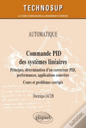 Capa do artigo Automatique - Commande Pid Des Systèmes Linéaires - Principes, Détermination D