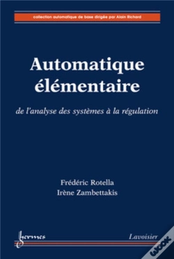Capa do artigo Automatique Élémentaire : De L'Analyse Des Systèmes À La Régulation