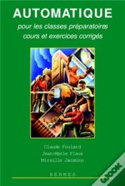 Capa do artigo Automatique Pour Les Classes Préparatoires ; Cours Et Exercices Corrigés
