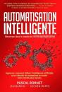 Automatisation Intelligente ; Bienvenue Dans Le Monde De L'Hyper-Automatisation - Preview