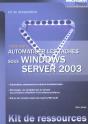 Automatiser Les Taches Sous Windows Server 2003 - Preview