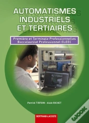 Capa do artigo Automatismes Industriels Et Tertiaires ; 1ère Et Terminale Professionnelle Eleec ; Manuel De L