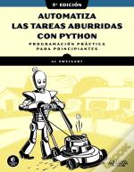 Automatiza Las Tareas Aburridas Con Python, 3.ª Edicion