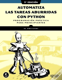 Capa do artigo Automatiza Las Tareas Aburridas Con Python, 3.ª Edicion