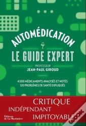 Automedication. Le Guide Expert