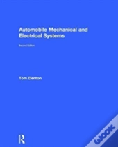 Automobile Mechanical And Electrical Systems, 2nd Ed