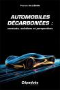 Automobiles Décarbonées : Constats, Solutions Et Perspectives - Preview