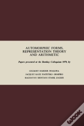 Automorphic Forms, Representation Theory And Arithmetic