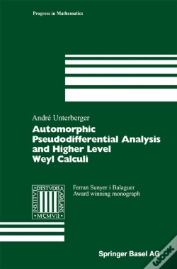 Capa do artigo Automorphic Pseudodifferential Analysis And Higher Level Weyl Calculi