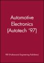 Automotive Electronics (Autotech '97) - Preview