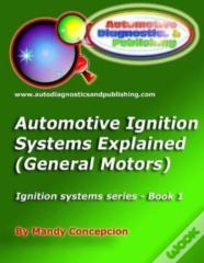 Automotive Ignition Systems Explained - Gm