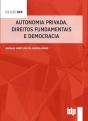 Autonomia Privada, Direitos Fundamentais E Democracia - Preview