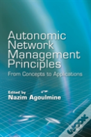 Autonomic Network Management Principles