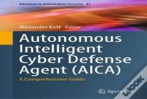 Autonomous Intelligent Cyber Defense Agent (Aica)