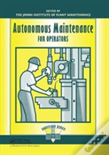 Autonomous Maintenance For Operators
