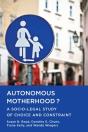 Autonomous Motherhood? - Preview