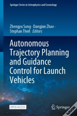 Capa do artigo Autonomous Trajectory Planning And Guidance Control For Launch Vehicles