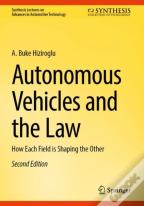 Autonomous Vehicles And The Law