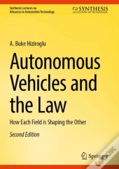 Autonomous Vehicles And The Law