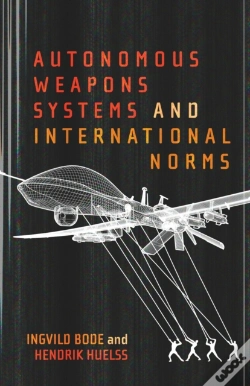 Capa do artigo Autonomous Weapons Systems And International Norms