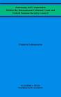 Autonomy And Cooperation Within The International Criminal Court And United Nations Security Council - Preview