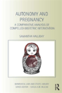 Autonomy And Pregnancy - Preview
