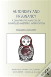 Autonomy And Pregnancy