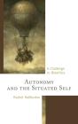 Autonomy And The Situated Self - Preview