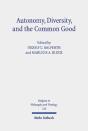 Autonomy, Diversity And The Common Good - Preview