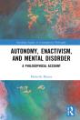 Autonomy, Enactivism, And Mental Disorder - Preview