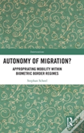Autonomy Of Migration?