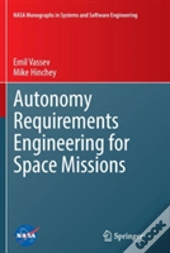 Autonomy Requirements Engineering For Space Missions