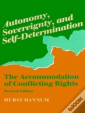 Autonomy, Sovereignty, And Self-Determination