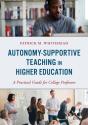 Autonomy-Supportive Teaching In Higher Education - Preview