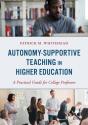Autonomy-Supportive Teaching In Higher Education - Preview
