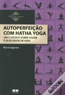 Autoperfeição com Hatha Yoga