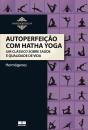 Autoperfeição Com Hatha Yoga - Preview