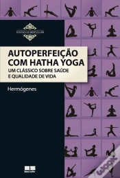 Capa do artigo Autoperfeição Com Hatha Yoga