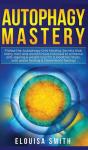 Autophagy Mastery - Preview