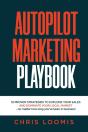 Autopilot Marketing Playbook - Preview
