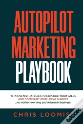 Autopilot Marketing Playbook
