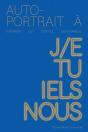 Autoportrait À : Performer Les Identités Relationnelles : J/E Tu Iels Nous - Preview