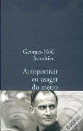 Autoportrait En Usager Du Metro