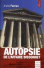 Autopsie De L'Affaire Bissonnet - Preview