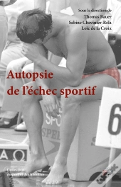 Autopsie De L'Échec Sportif
