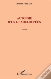 Autopsie D'Un Guadeloupéen