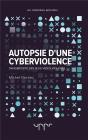 Autopsie D'Une Cyberviolence - Dangerosite Des Jeux Video Violents... - Preview