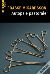 Autopsie Pastorale