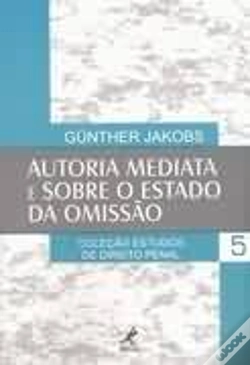 Capa do artigo Autoria Mediata e sobre o Estado da Omissão