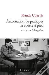 Autorisation De Pratiquer La Course À Pied Et Autres Échappées